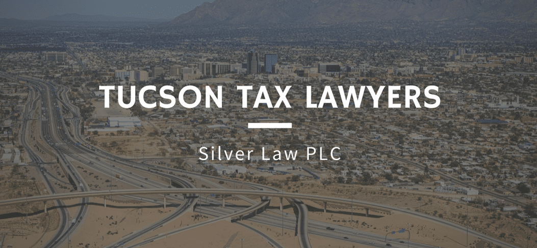 Team of Tucson Tax Lawyers at Silver Law PLC