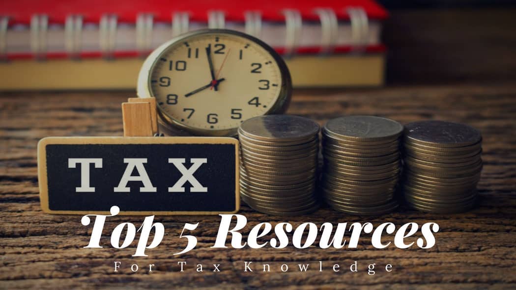 Top 5 Resources for tax knowledge