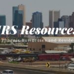 IRS Resources for Phoenix Businesses and Residents