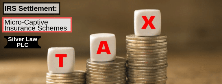 IRS Settlement MicroCaptive Insurance Schemes IRS Settlement MicroCaptive Insurance Schemes