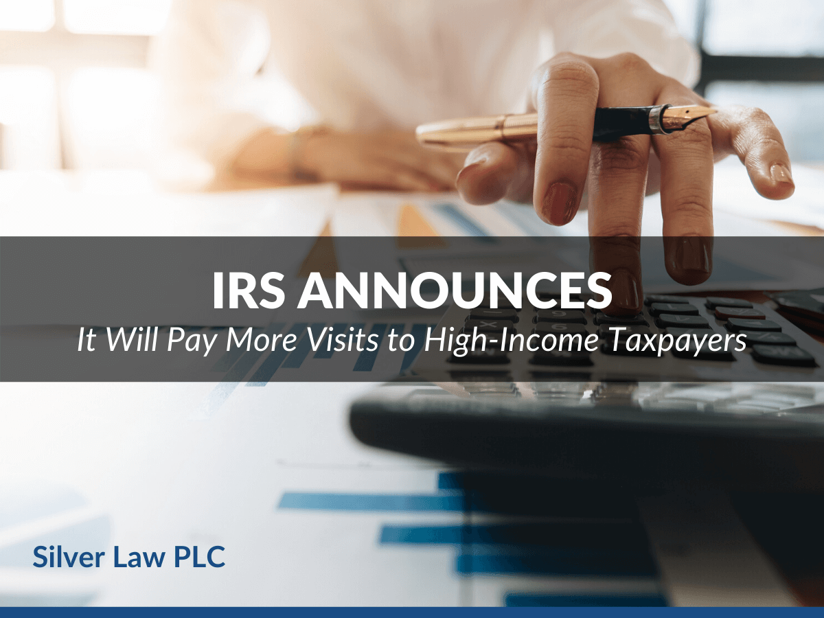 IRS Announces It Will Pay More Visits to High-Income Taxpayers