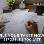 File Your Taxes Now, Before It’s Too Late