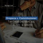 Oropeza v. Commissioner: Tax Court Decision, 155 T.C. No. 9 (2020)
