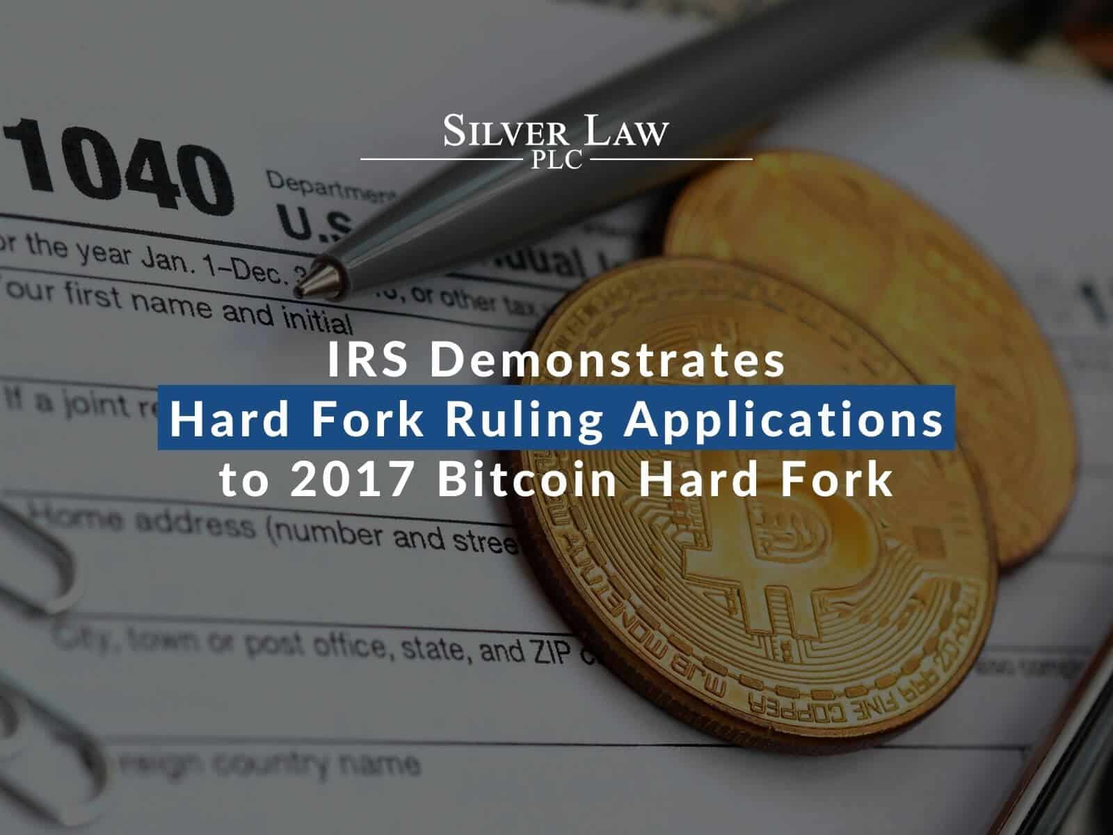 IRS Demonstrates Hard Fork Ruling Applications to 2017 Bitcoin Hard Fork