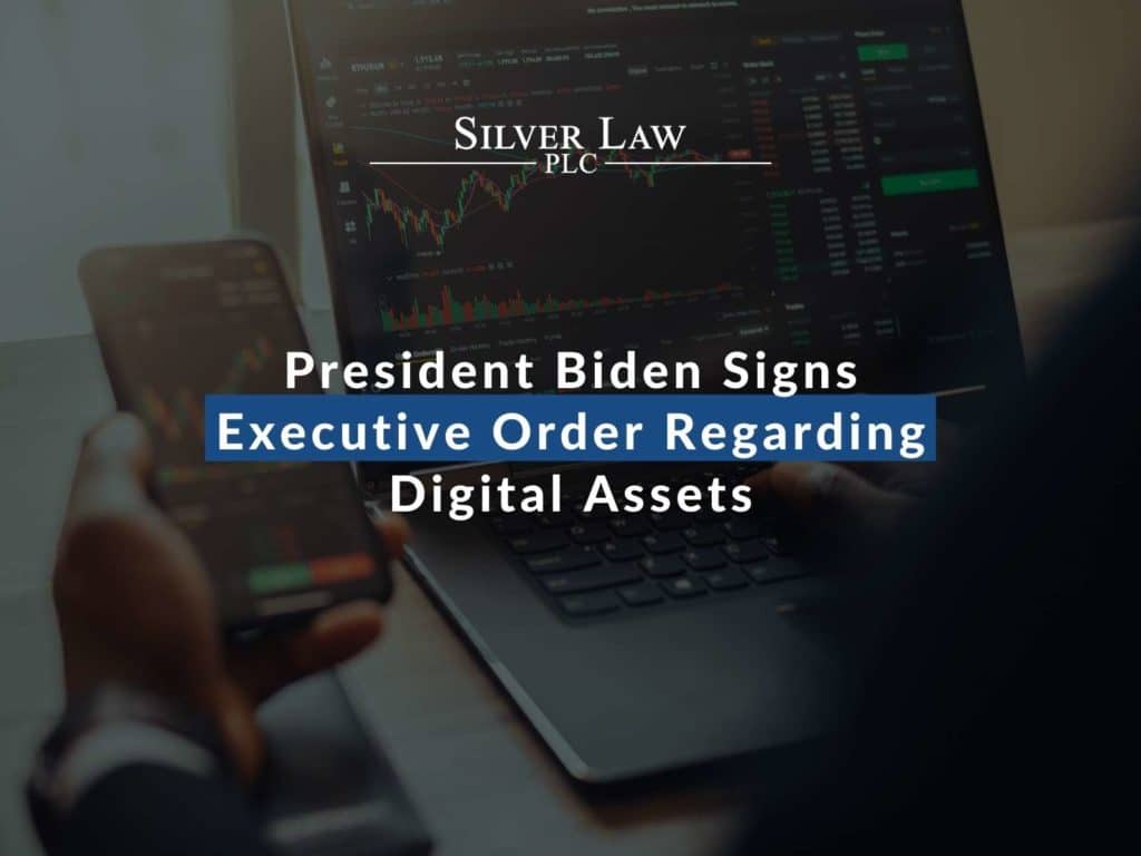 President Biden Signs Executive Order Regarding Digital Assets