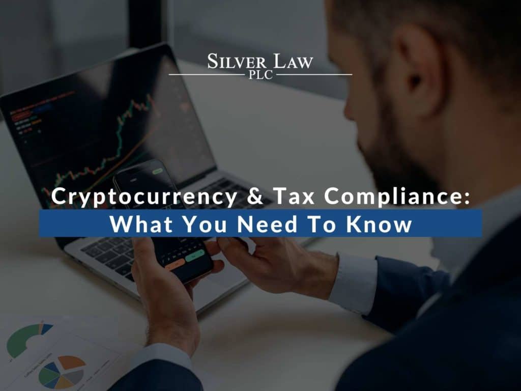 Cryptocurrency & Tax Compliance: What You Need To Know