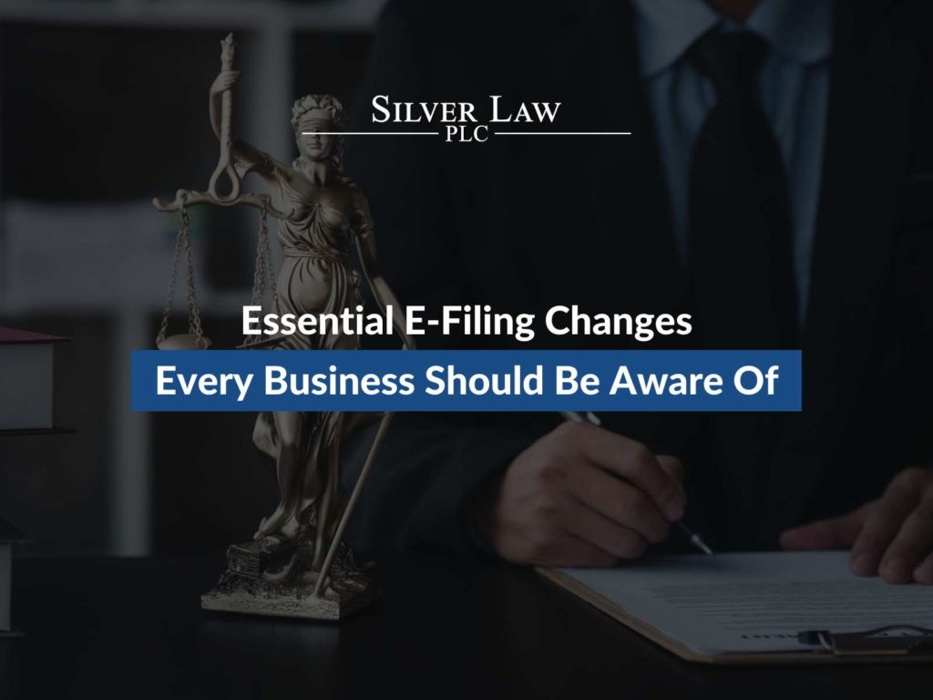 Essential E-Filing Changes Every Business Should Be Aware Of