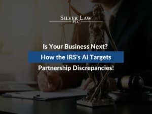 Is Your Business Next? How the IRS's AI Targets Partnership Discrepancies!
