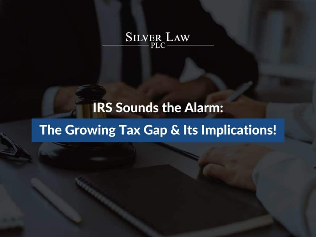 IRS Sounds the Alarm: The Growing Tax Gap & Its Implications!