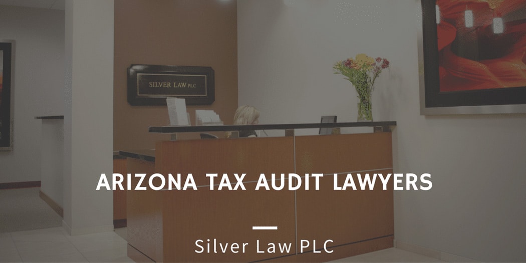 Arizona Tax Collection Representation with Silver Law PLC