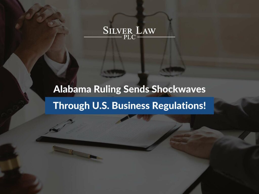 Alabama Ruling Sends Shockwaves Through U.S. Business Regulations!