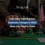Upcoming Gambling Loss Deduction Changes In 2026: What You Need to Know